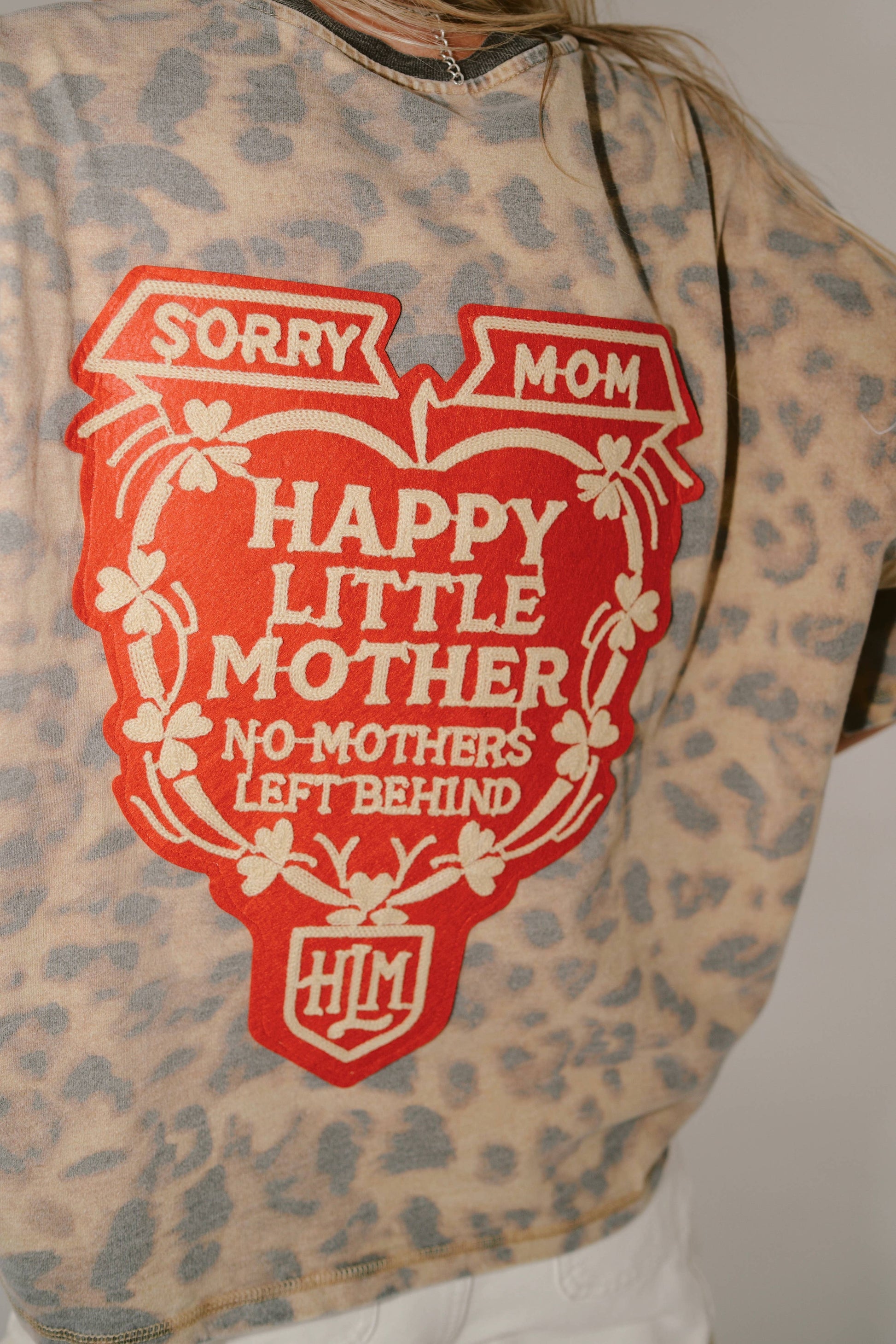 Happy Little Mother - Sorry Mom Tee - LEOPARD